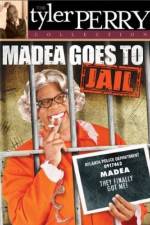 Watch Madea Goes To Jail Primewire