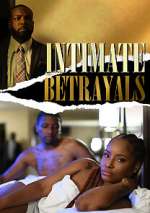 Watch Intimate Betrayals Primewire