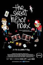 Watch The Great Hip Hop Hoax Primewire