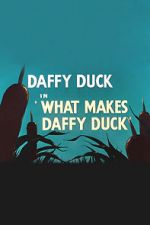 Watch What Makes Daffy Duck (Short 1948) Primewire