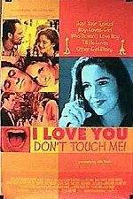 Watch I Love You Don't Touch Me Primewire