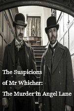 Watch The Suspicions of Mr Whicher The Murder in Angel Lane Primewire