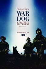 Watch War Dog: A Soldier\'s Best Friend Primewire