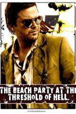 Watch The Beach Party at the Threshold of Hell Primewire