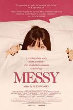 Watch Messy Primewire
