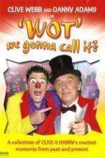 Watch Clive Webb and Danny Adams - Wot We Gonna Call It Primewire