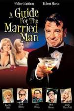 Watch A Guide for the Married Man Primewire