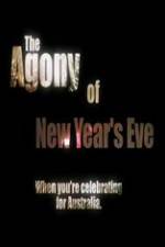 Watch The Agony of New Years Eve Primewire