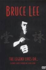 Watch Bruce Lee The Legend Lives On Primewire