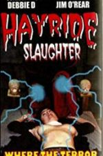 Watch Hayride Slaughter Primewire