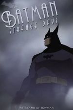 Watch Batman: Strange Days (TV Short 2014) Primewire