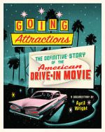 Watch Going Attractions: The Definitive Story of the American Drive-in Movie Primewire