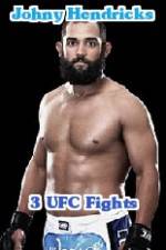 Watch Johny Hendricks 3 UFC Fights Primewire