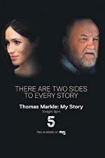 Watch Thomas Markle: My Story Primewire