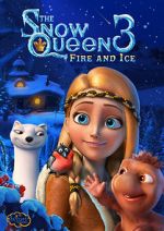 Watch The Snow Queen 3: Fire and Ice Primewire
