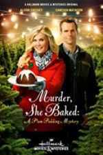 Watch Murder, She Baked: A Plum Pudding Mystery Primewire