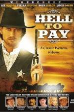 Watch Hell to Pay Primewire