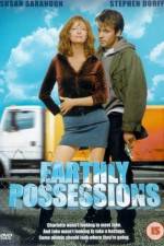 Watch Earthly Possessions Primewire