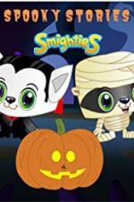 Watch Smighties Spooky Stories Primewire