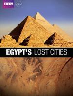 Watch Egypt\'s Lost Cities Primewire