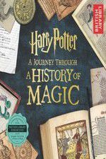 Watch Harry Potter: A History of Magic Primewire