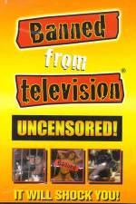 Watch Banned from Television Primewire
