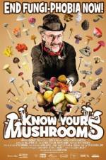 Watch Know Your Mushrooms Primewire