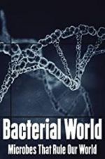 Watch Bacterial World Primewire