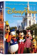 Watch Disney Parks: The Secrets, Stories and Magic Behind the Scenes Primewire
