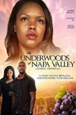 Watch The Underwoods of Napa Valley Kenton\'s Vintage Affair Primewire
