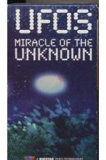 Watch UFOs: Miracle of the Unknown Primewire