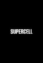 Watch Supercell Primewire