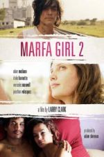 Watch Marfa Girl 2 Primewire