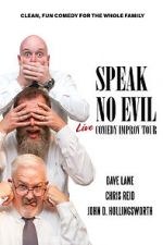 Watch Speak No Evil: Live Primewire