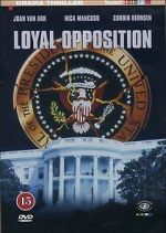 Watch Loyal Opposition Primewire
