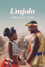 Watch Umjolo: The Gone Girl Primewire