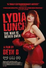 Watch Lydia Lunch: The War Is Never Over Primewire
