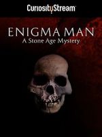 Watch Enigma Man a Stone Age Mystery Primewire