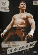 Watch Cheating Death, Stealing Life: The Eddie Guerrero Story Primewire