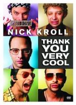 Watch Nick Kroll: Thank You Very Cool Primewire