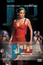Watch Jennifer Lopez - Let's Get Loud Primewire