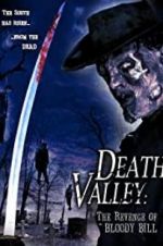 Watch Death Valley: The Revenge of Bloody Bill Primewire