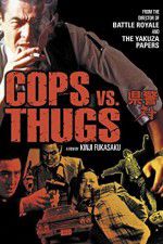 Watch Cops vs Thugs Primewire