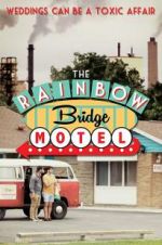 Watch The Rainbow Bridge Motel Primewire