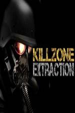 Watch Killzone Extraction Primewire