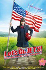 Watch Let\'s Go, JETS! From Small Town Girls to U.S. Champions?! Primewire