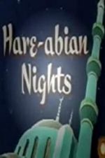 Watch Hare-Abian Nights Primewire