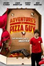 Watch Adventures of a Pizza Guy Primewire
