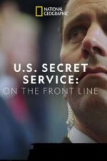 Watch United States Secret Service: On the Front Line Primewire