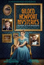 Watch Gilded Newport Mysteries: Murder at the Breakers Primewire